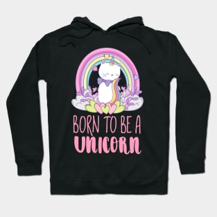 Caticorn Born to be a unicorn Hoodie